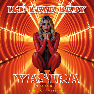 Cover – Yasira Noori – Ice Lava Baby